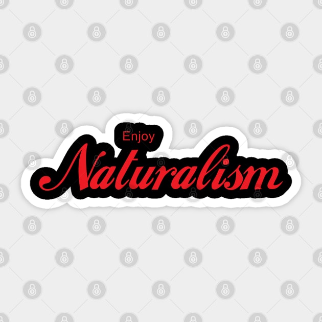 ENJOY NATURALISM Sticker by Inner System